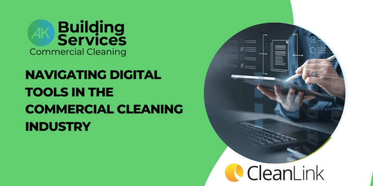 Navigating Digital Tools in the Commercial Cleaning Industry - Cleanlink